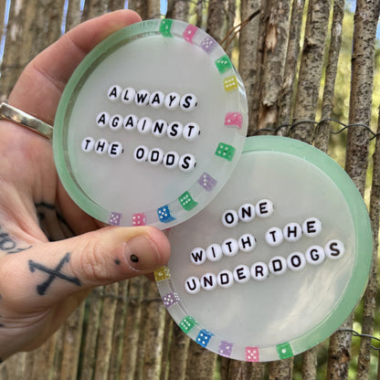 One with the Underdogs ❋ Coasters