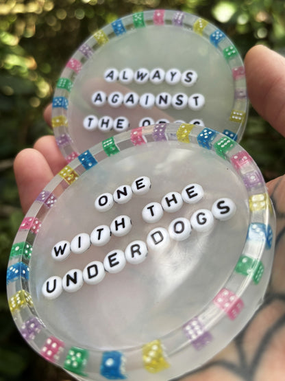 One with the Underdogs ❋ Coasters